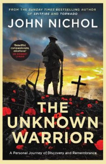 Picture of The Unknown Warrior: A Personal Journey of Discovery and Remembrance