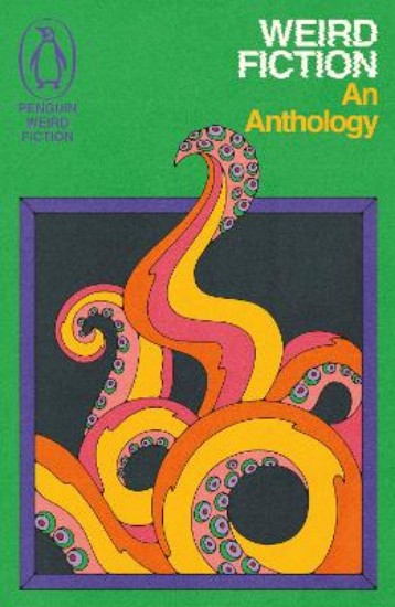 Picture of Weird Fiction: An Anthology