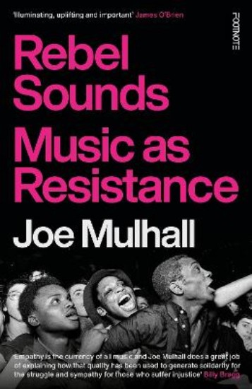 Picture of Rebel Sounds: Music as Resistance