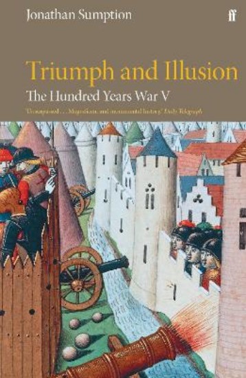 Picture of The Hundred Years War Vol 5: Triumph and Illusion