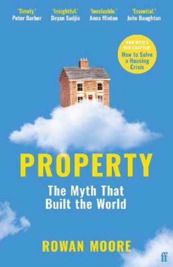 Picture of Property: The myth that built the world