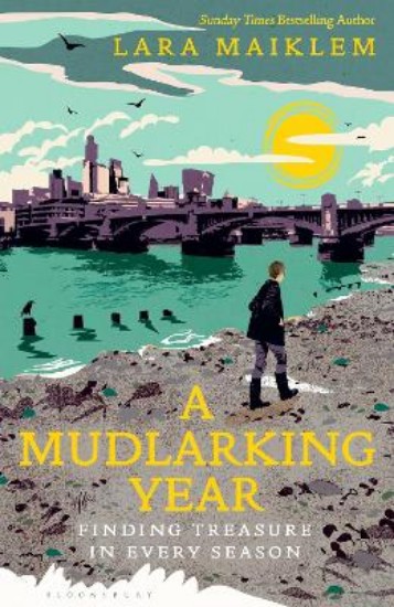Picture of A Mudlarking Year: Finding Treasure in Every Season