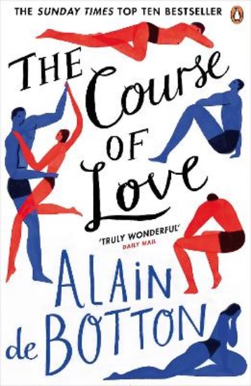 Picture of The Course of Love: An unforgettable story of love and marriage from the author of bestselling novel Essays in Love