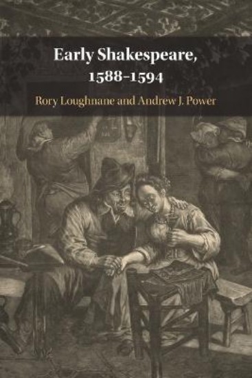 Picture of Early Shakespeare, 1588-1594