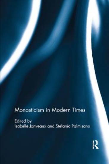 Picture of Monasticism in Modern Times