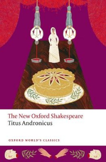 Picture of Titus Andronicus: The New Oxford Shakespeare