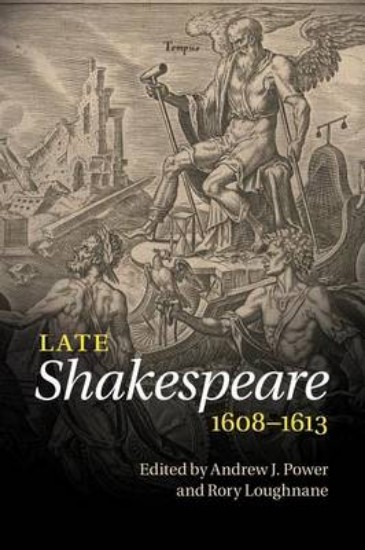 Picture of Late Shakespeare, 1608-1613