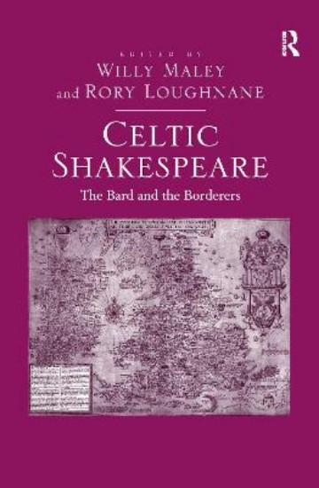 Picture of Celtic Shakespeare: The Bard and the Borderers