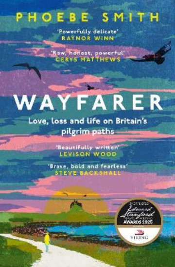 Picture of Wayfarer: Love, loss and life on Britain's pilgrim paths