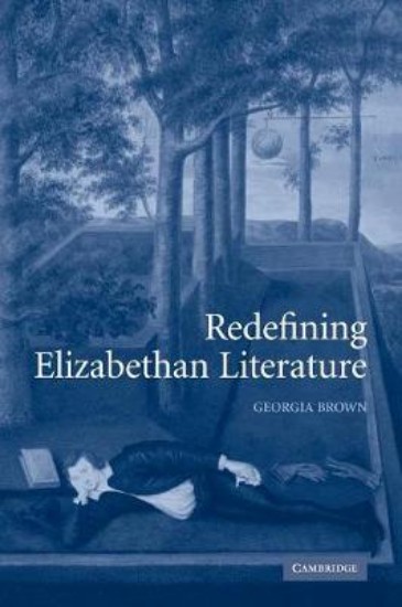 Picture of Redefining Elizabethan Literature