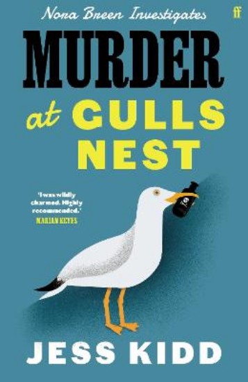 Picture of Murder at Gulls Nest: Nora Breen Investigates, the charming new historical seaside murder mystery, from much-loved author Jess Kidd