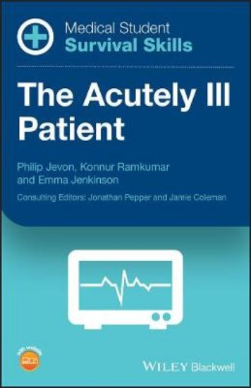 Picture of Medical Student Survival Skills: The Acutely Ill Patient