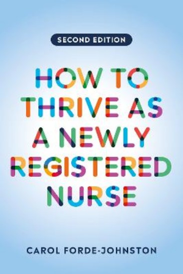Picture of How to Thrive as a Newly Registered Nurse 2ed