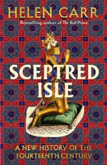 Picture of Sceptred Isle: A new history of the fourteenth century