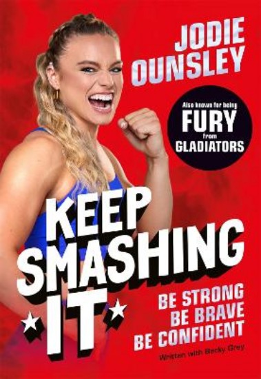 Picture of Keep Smashing It: Be Strong, Be Brave, Be Confident!
