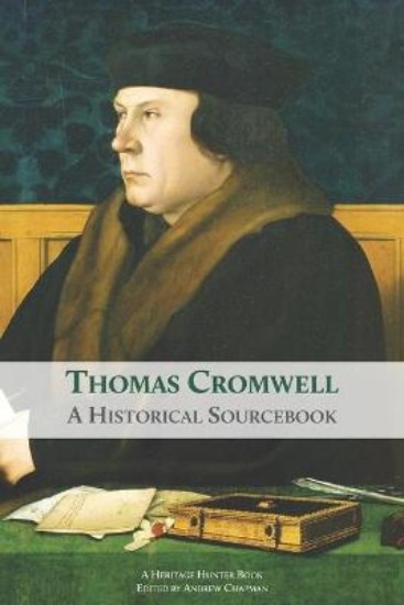 Picture of Thomas Cromwell: A Historical Sourcebook