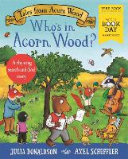 Picture of Tales from Acorn Wood: Who's in Acorn Wood? World Book Day 2025: A rhyming search-and-find story