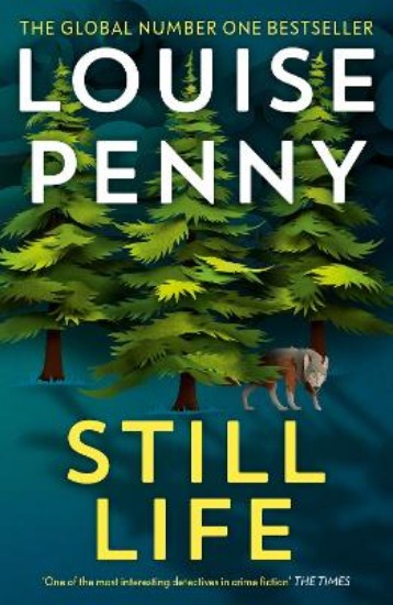 Picture of Still Life: thrilling and page-turning crime fiction from the author of the bestselling Inspector Gamache novels
