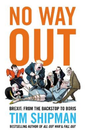Picture of No Way Out: Brexit: From the Backstop to Boris