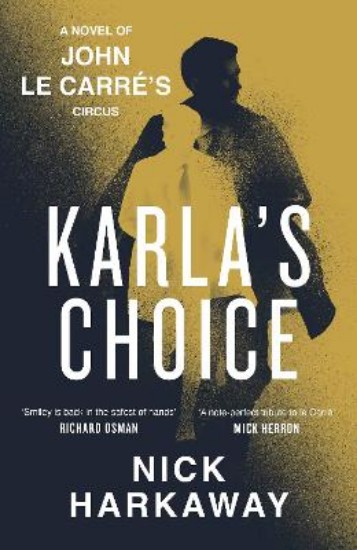 Picture of Karla's Choice: A  John le Carre Novel