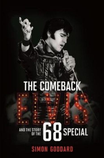 Picture of The Comeback: Elvis and the Story of the 68 Special