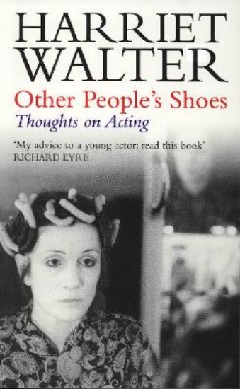 Picture of Other People's Shoes: Thoughts on Acting