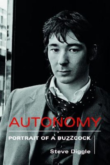 Picture of Autonomy: Portrait of a Buzzcock