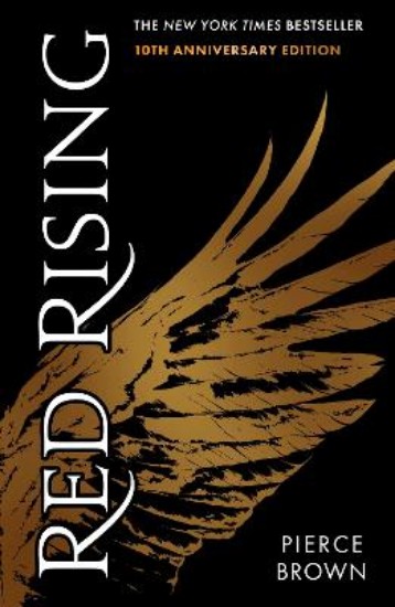 Picture of Red Rising: Celebrating its 10th anniversary, an explosive dystopian sci-fi novel (#1 New York Times bestselling Red Rising series book 1)