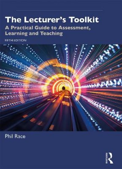 Picture of The Lecturer's Toolkit: A Practical Guide to Assessment, Learning and Teaching