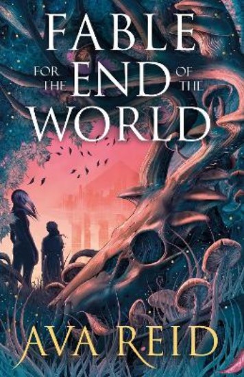 Picture of Fable For the End of the World