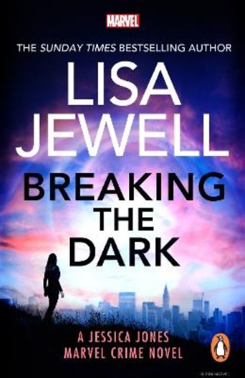Picture of Breaking the Dark: A Jessica Jones Marvel Crime Novel