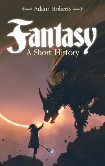 Picture of Fantasy: A Short History