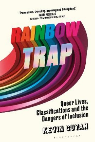 Picture of Rainbow Trap: Queer Lives, Classifications and the Dangers of Inclusion