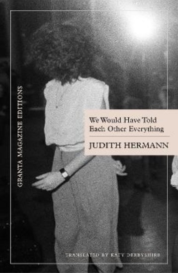 Picture of We Would Have Told Each Other Everything