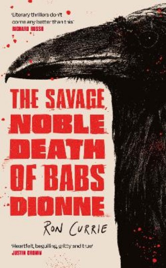 Picture of The Savage, Noble Death of Babs Dionne