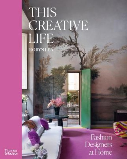 Picture of This Creative Life: Fashion Designers at Home