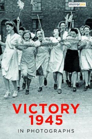 Picture of Victory 1945 in Photographs