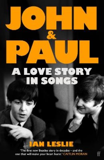 Picture of John and Paul: A Love Story in Songs - 'The first new Beatles story in decades'