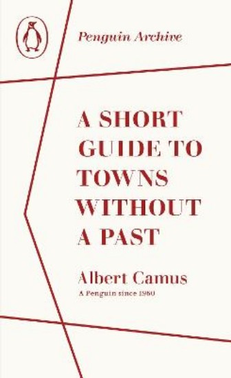 Picture of A Short Guide to Towns Without a Past