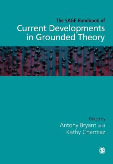 Picture of The SAGE Handbook of Current Developments in Grounded Theory