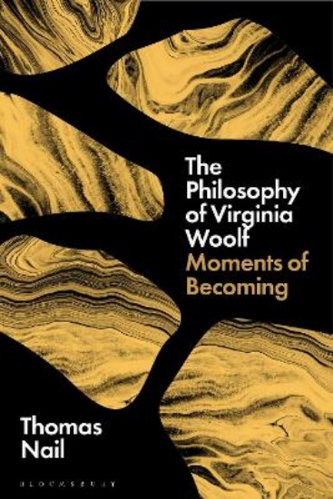 Picture of The Philosophy of Virginia Woolf: Moments of Becoming