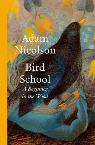 Picture of Bird School: A Beginner in the Wood