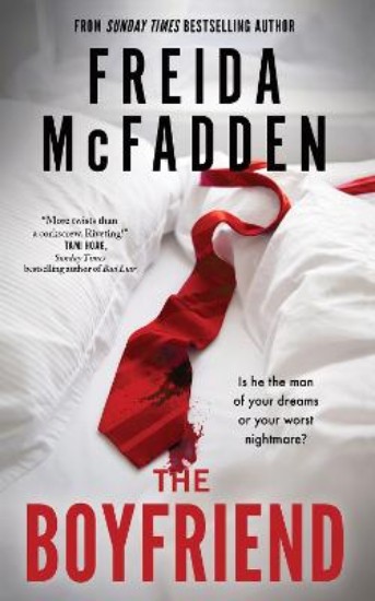 Picture of The Boyfriend: An Instant Sunday Times Bestseller from the Author of The Housemaid is Watching