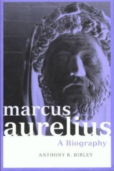 Picture of Marcus Aurelius: A Biography