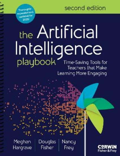 Picture of The Artificial Intelligence Playbook: Time-Saving Tools for Teachers that Make Learning More Engaging