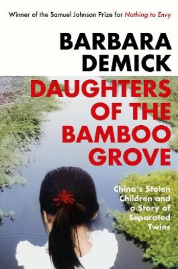 Picture of Daughters of the Bamboo Grove: China's Stolen Children and a Story of Separated Twins