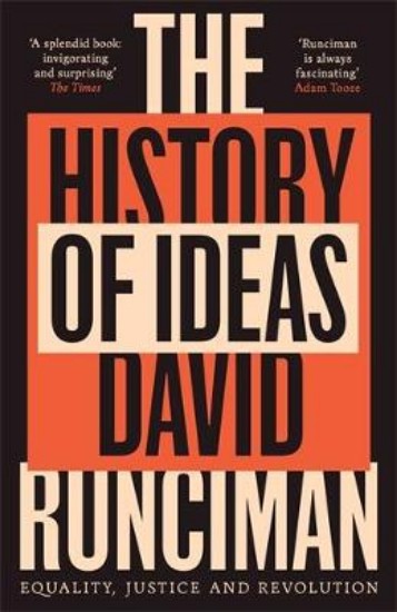 Picture of The History of Ideas: Equality, Justice and Revolution