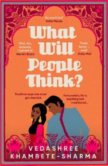 Picture of What Will People Think?: Jane Austen meets Bollywood in this warm and witty novel about community, family and love