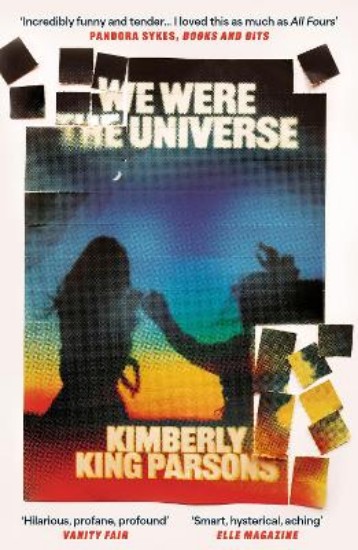 Picture of We Were the Universe: 'Full of dark wit and feral delight' Jenny Offill