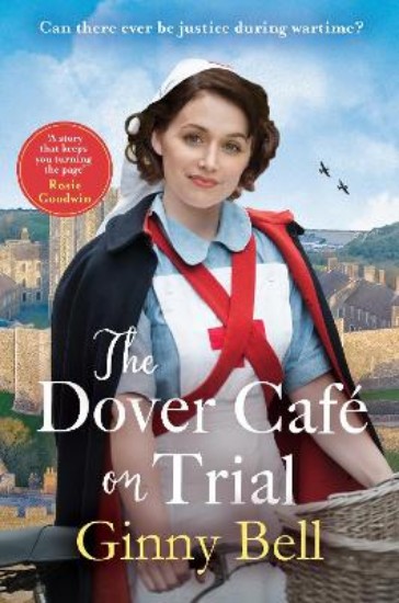 Picture of The Dover Cafe on Trial: The fifth book in the dramatic and moving WWII historical fiction saga series (Dover Cafe series book 5)